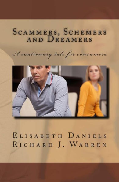 Scammers, Schemers And Dreamers