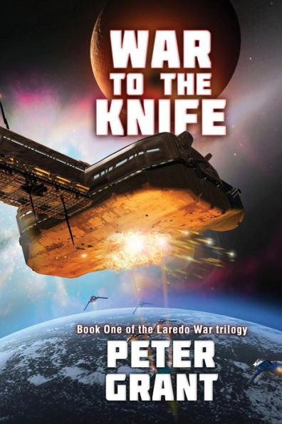War To The Knife (The Laredo War)