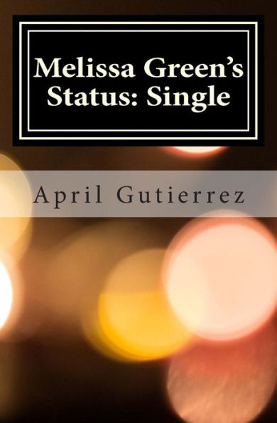 Melissa Green'S Status: Single