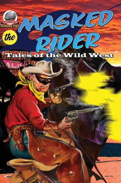 Masked Rider: Tales Of The Wild West Volume 2
