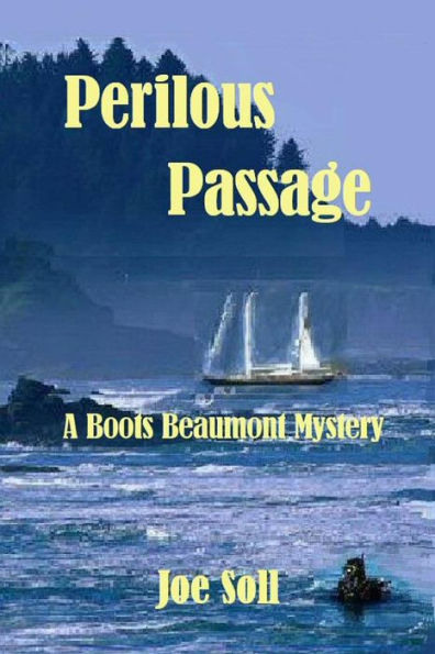 Perilous Passage: A Boots Beaumont Mystery (Boots Beaumont Mysteries)