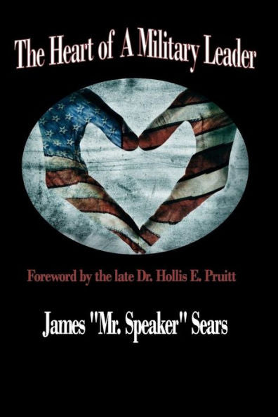 Heart Of A Military Leader