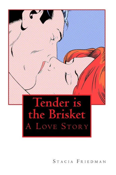 Tender Is The Brisket