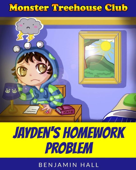 Monster Tree House Club: Jayden'S Homework Problem