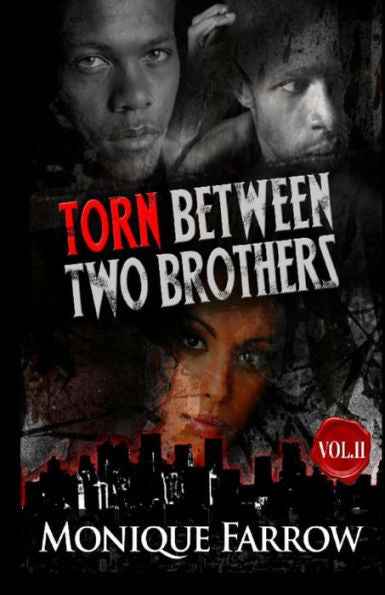 Torn Between Two Brothers Volume Ii