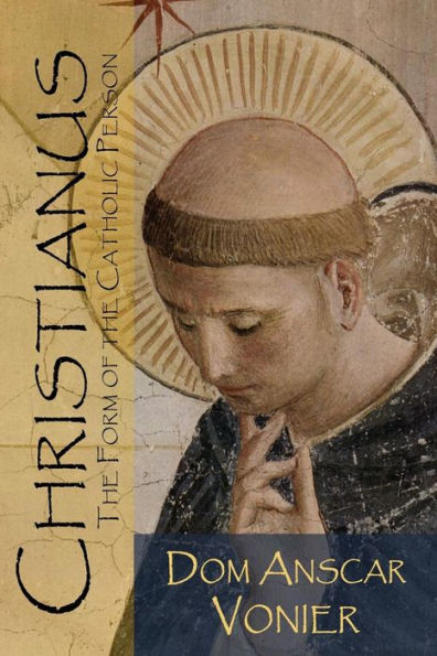 Christianus: The Form Of The Catholic Person