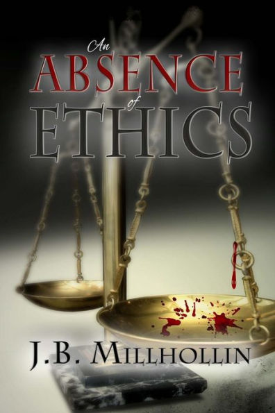 An Absence Of Ethics