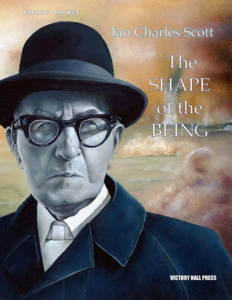 Ian Charles Scott: The Shape Of The Being: Portrait Project