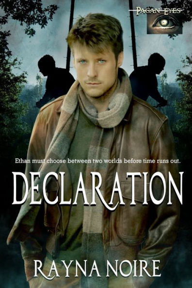 Pagan Eyes: Declaration: Ya Timetravel Paranormal Adventure