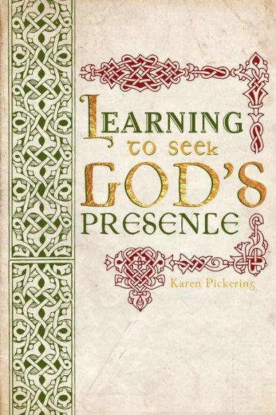 Learning To Seek God'S Presence