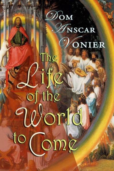 The Life Of The World To Come