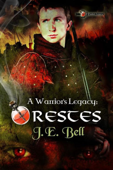 A Warrior'S Legacy: Orestes