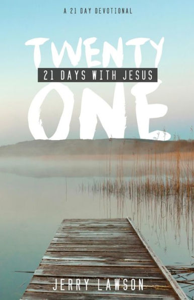 21 Days With Jesus