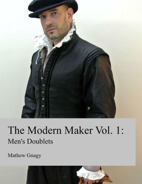 The Modern Maker: Men'S 17Th Century Doublets