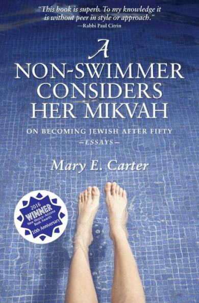 A Non-Swimmer Considers Her Mikvah: On Becoming Jewish After Fifty