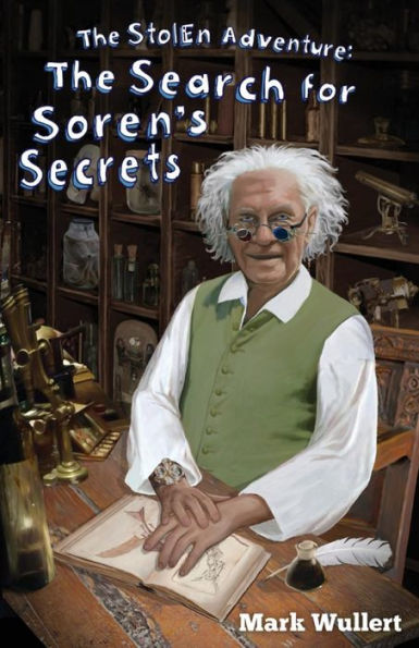 The Search For Soren'S Secrets (The Stolen Adventure #4)