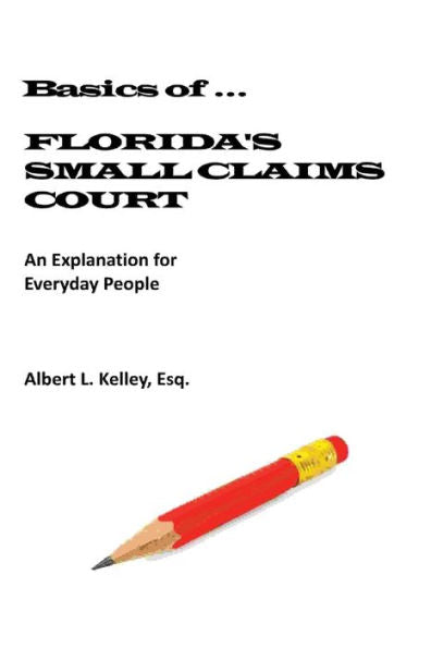 Basics Of Florida'S Small Claims Court