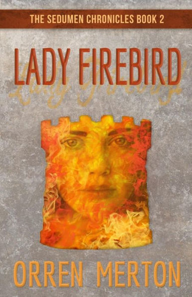 Lady Firebird (The Sedumen Chronicles)