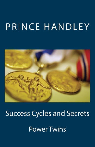 Success Cycles And Secrets: Power Twins