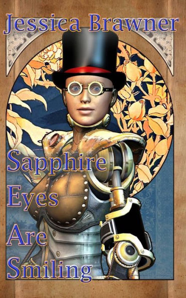 Sapphire Eyes Are Smiling (The Adventures Of Captain Jac)