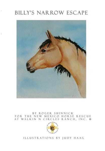 Billy'S Narrow Escape (A Walkin N Circles Rescue Series Book)