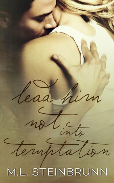 Lead Him Not Into Temptation (Redemption)