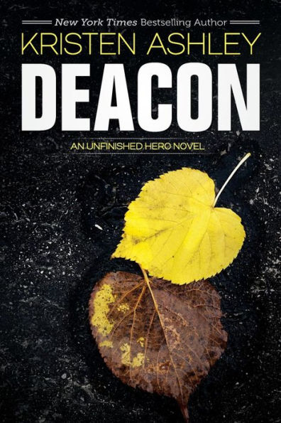 Deacon (The Unfinished Hero Series)