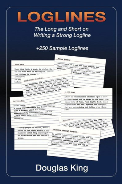 Loglines: The Long And Short On Writing Strong Loglines