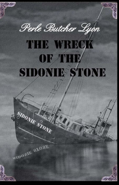 The Wreck Of The Sidonie Stone