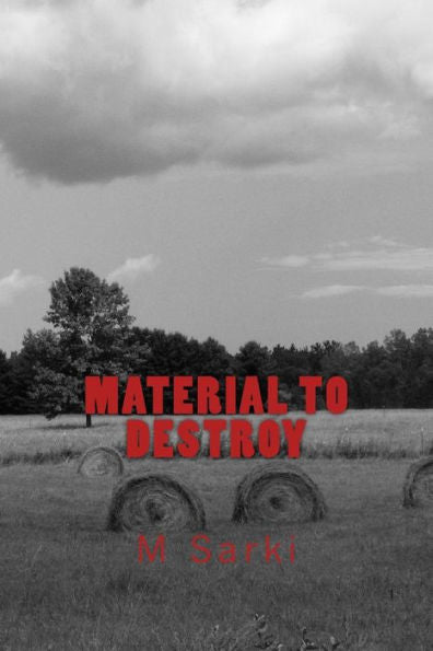 Material To Destroy