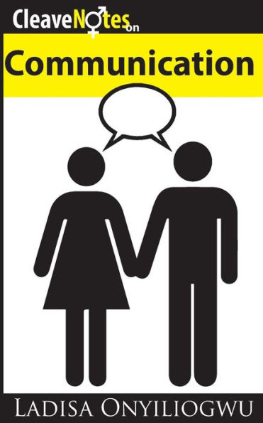 Cleave Notes: On Communication