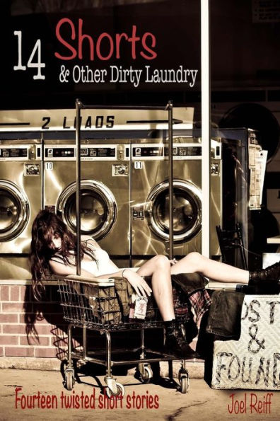 14 Short And Other Dirty Laundry