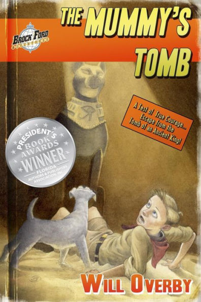 The Mummy'S Tomb (Brock Ford Adventures)