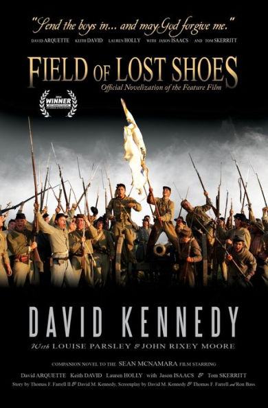 Field Of Lost Shoes: Official Novelization Of The Feature Film