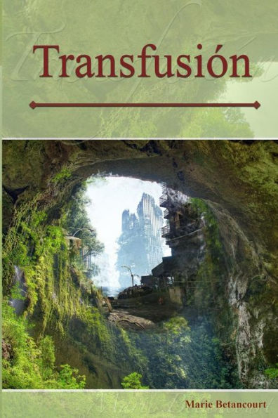 Transfusion (Spanish Edition)