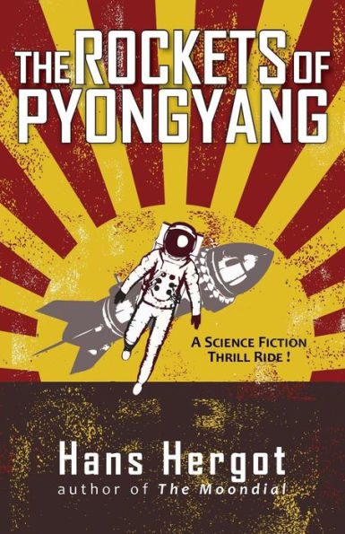 The Rockets Of Pyongyang