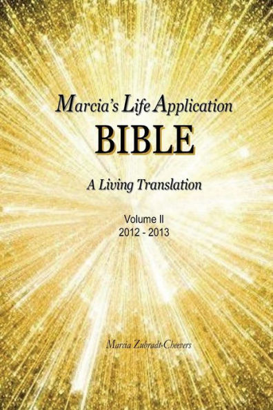 Marcia'S Life Application Bible: A Living Translation