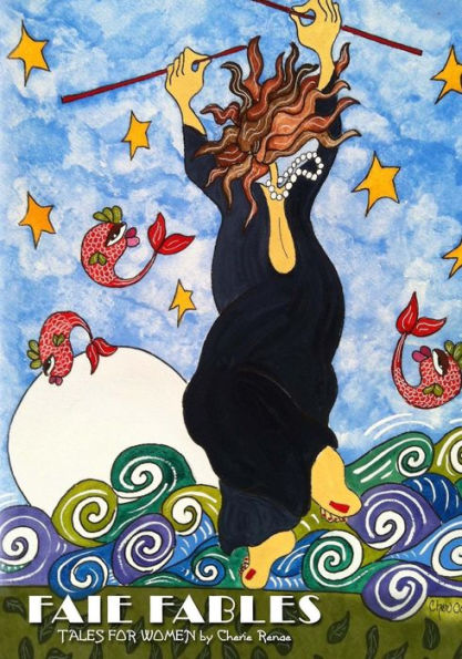 Faie Fables: Tales For Women