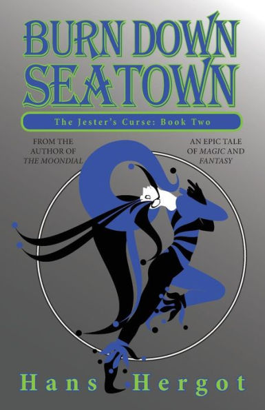 Burn Down Seatown (The Jester'S Curse)