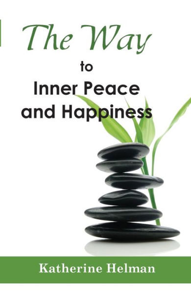 The Way To Inner Peace And Happiness