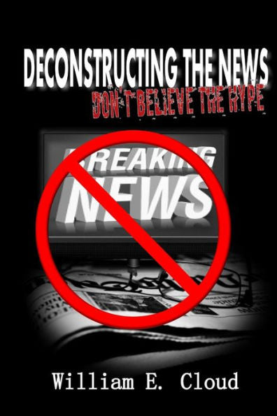 Deconstructing The News: Don'T Believe The Hype