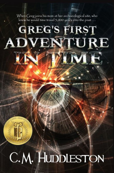 Greg'S First Adventure In Time (Adventures In Time)