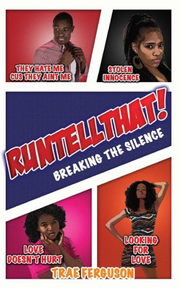 Run,Tell That!: Breaking The Silence