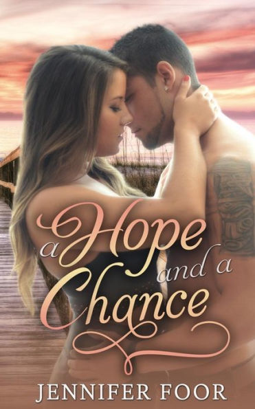 A Hope And A Chance