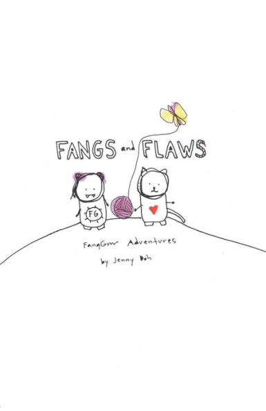 Fangs And Flaws: Fanggrrr Adventures
