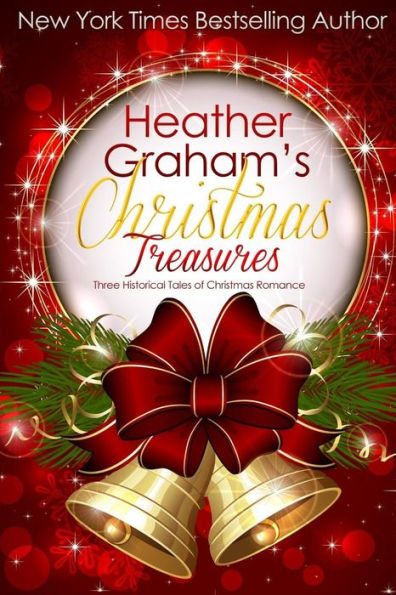 Heather Graham'S Christmas Treasures: Three Historical Tales Of Christmas Romance