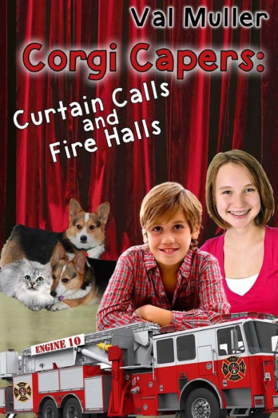 Curtain Calls & Fire Halls (Corgi Capers)