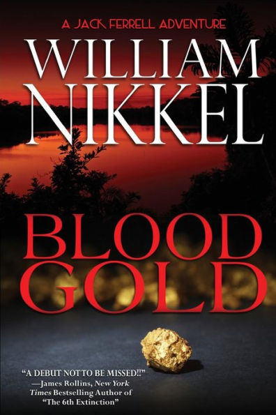 Blood Gold (Jack Ferrell Adventures)