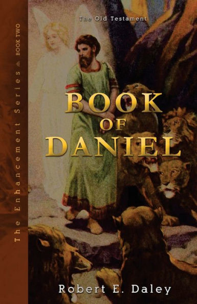 Book Of Daniel: Enhanced (The Enhancement Series)