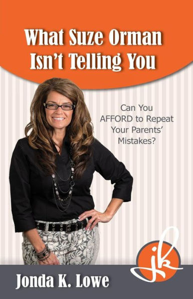 What Suze Orman Isn'T Telling You: Can You Afford To Repeat Your Parents' Mistakes?